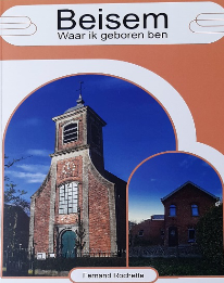 Voorstelling en anekdotes uit het boek “Beisem, waar ik geboren ben” 23/2/2025 15u